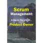 Scrum Management: Product Owner: A Day In The Life Of... - Paperback