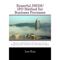 Powerful 5W2H/IPO Method for Business Pocesses: How to hold entire processes of an organization within one database table? - Paperback