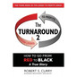 The Turnaround 2: How to Go from Red to Black, A True Story - Paperback