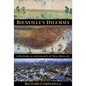 Bienville's Dilemma: A Historical Geography of New Orleans - Paperback