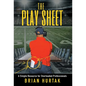 The Play Sheet: A Simple Resource for Overloaded Professionals - Hardcover