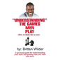 Understanding the Games Men Play: How to Think Like a Man - Paperback