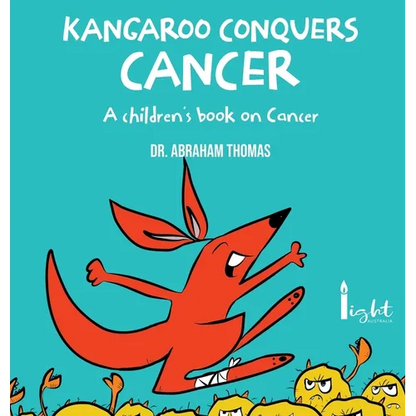 Kangaroo Conquers Cancer - Hardcover