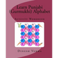 Learn Punjabi (Gurmukhi) Alphabet Activity Workbook - Paperback