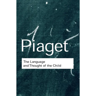 The Language and Thought of the Child - Paperback