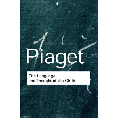 The Language and Thought of the Child - Paperback