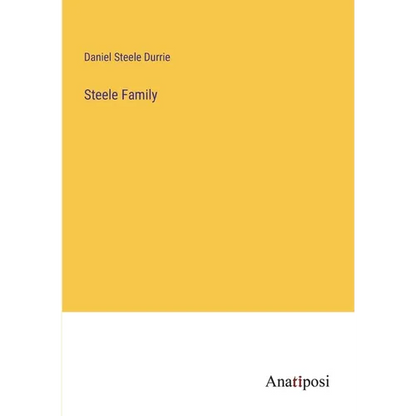 Steele Family - Paperback