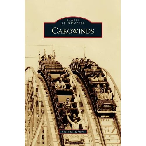 Carowinds - Hardcover