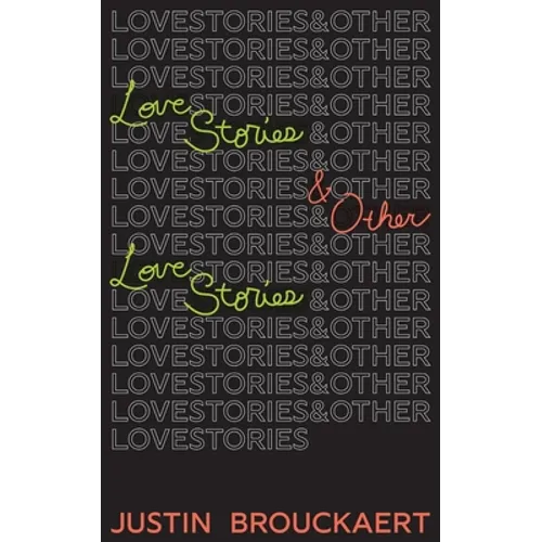 Love Stories: And Other Love Stories - Paperback