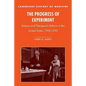 The Progress of Experiment: Science and Therapeutic Reform in the United States, 1900-1990 - Paperback