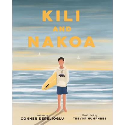 Kili and Nakoa - Hardcover