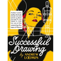 Successful Drawing - Hardcover