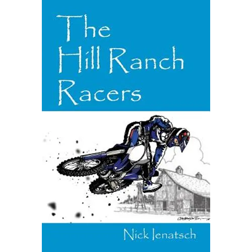 The Hill Ranch Racers - Paperback