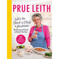 Life's Too Short to Stuff a Mushroom: Really Good Food Without the Fuss - Foolproof Recipes, Shortcuts and Hacks - Hardcover