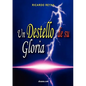 Un Destello de Su Gloria - Paperback
