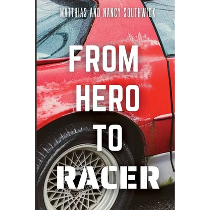 From Hero to Racer - Paperback