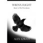 Wren's Flight: Book 1 of the Wren Stories - Paperback
