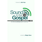 Sound in the Gospel - Paperback