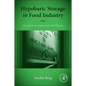 Hypobaric Storage in Food Industry: Advances in Application and Theory - Paperback