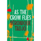 As the Crow Flies - Paperback