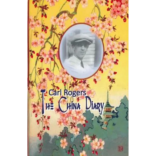 Carl Rogers: The China Diary - Paperback