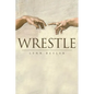 Wrestle - Paperback