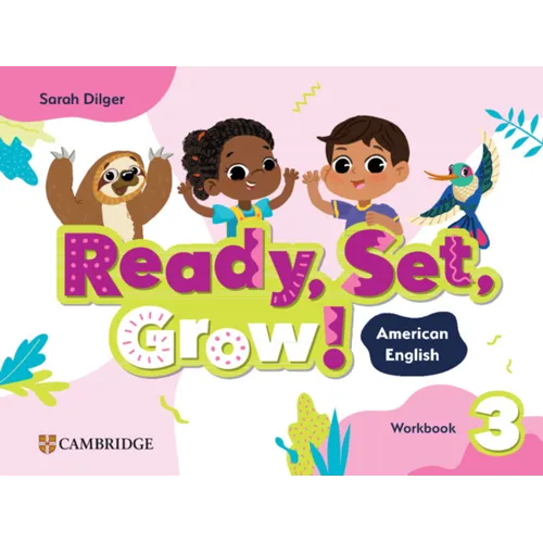 Ready, Set, Grow! Level 3 Workbook American English - Paperback