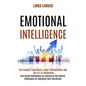 Emotional Intelligence: The Empath Experience, Anger Management and the Art of Happiness (Your Social Intelligence by Learning to Use Several - Paperback
