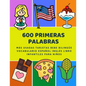 600 Primeras Palabras Más Usadas Tarjetas Bebe Bilingüe Vocabulario Español Inglés Libro Infantiles Para Niños: Aprender imaginario diccionario básico - Paperback