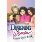Designing Women: Trivia Quiz Book - Paperback