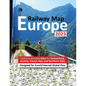 Europe Railway Map 2023 - Features Detailed Atlas for Switzerland and Austria - Designed for Eurail/Interrail Global Pass - Paperback