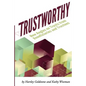 TrustWorthy: New Angles on Trusts from Beneficiaries and Trustees: A Positive Story Project showcasing beneficiaries and trustees - Paperback