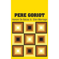 Pere Goriot - Hardcover