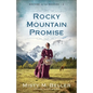 Rocky Mountain Promise - Hardcover