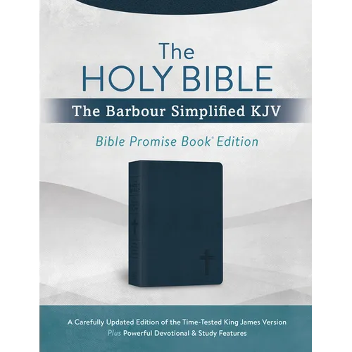 The Holy Bible: The Barbour Simplified KJV Bible Promise Book Edition [Navy Cross]: A Carefully Updated Edition of the Time-Tested King James Version - Imitation Leather