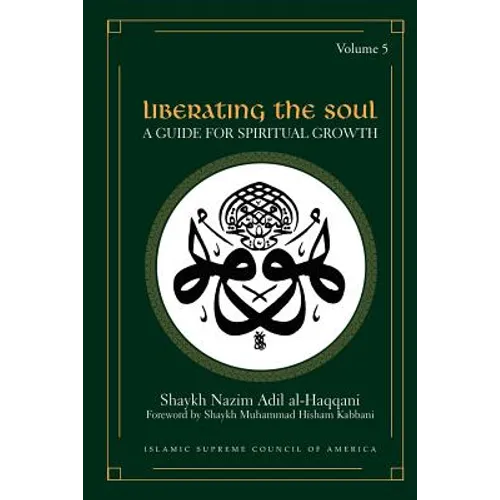 Liberating the Soul: A Guide for Spiritual Growth, Volume Five - Paperback