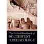 The Oxford Handbook of Southwest Archaeology - Paperback