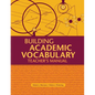 Building Academic Vocabulary: Teacher's Manual (Teacher's Manual) - Paperback