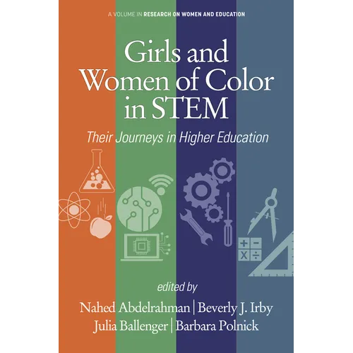 Girls and Women of Color In STEM: Their Journeys in Higher Education - Paperback