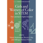 Girls and Women of Color In STEM: Their Journeys in Higher Education - Paperback