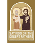 Sayings of the Desert Fathers: Translation of the coptic text - Paperback