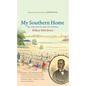 My Southern Home Or, the South and Its People - Paperback
