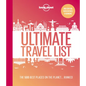 Lonely Planet Lonely Planet's Ultimate Travel List: The Best Places on the Planet ...Ranked - Hardcover