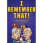 I Remember That!: Captivating Stories, Interesting Facts and Fun Trivia for Seniors - Paperback