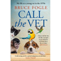 Call the Vet: My Life as a Young Vet in the 1970s - Paperback