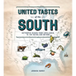 United Tastes of the South (Southern Living): Authentic Dishes from Appalachia to the Bayou and Beyond - Hardcover