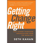 Getting Change Right - Hardcover