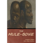 The Mule-Bone - Paperback