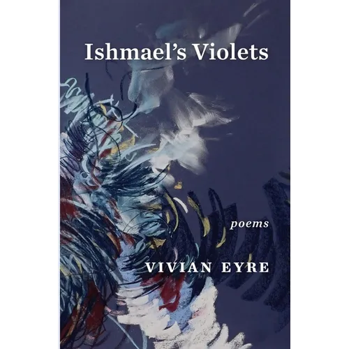 Ishmael's Violets - Paperback
