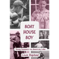 Boathouse Boy: Young Summers on American Lake - Paperback